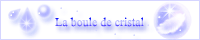 La boule de cristal